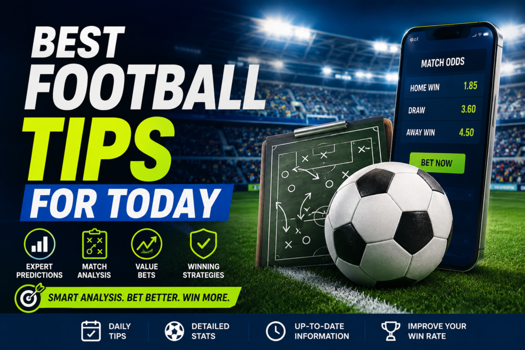  Best Football Tips for Today